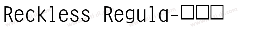 Reckless Regula字体转换